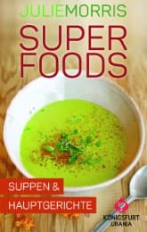 Cover von Superfoods - Suppen & Hauptgerichte