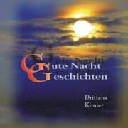 Cover von Gute Nacht Geschichten, Folge 3: Kinder