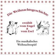 Cover von Die Weihnachtsgeschichte erzählt vom Engel & vom Esel