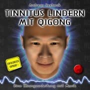 Cover von Tinnitus lindern mit Qigong - Eine Übungsanleitung mit Musik