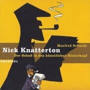 Cover von Der Schuss in den künstlichen Hinterkopf