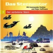 Cover von Das Sternentor - Mit Commander Perkins und Major Hoffmann, Folge 3: Der verbotene Stern