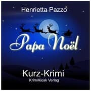 Cover von Papa Noël - Kurz-Krimi