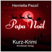 Cover von Kurzkrimi Papa Noël