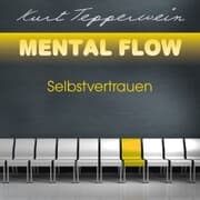Cover von Mental Flow: Selbstvertrauen