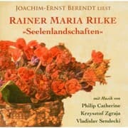 Cover von Seelenlandschaften - Joachim-Ernst Behrendt liest Rainer Maria Rilke