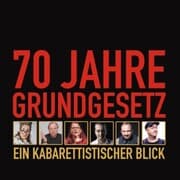 Cover von 70 Jahre Grundgesetz: Ein kabarettistischer Blick