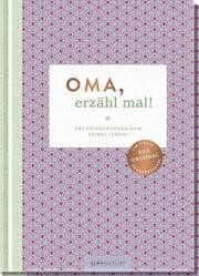 Cover von Oma, erzähl mal!