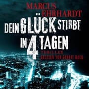 Cover von Dein Glück stirbt in 4 Tagen