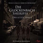 Cover von Die Glockenbach Sheriffs, Der letzte Anruf