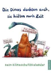 Cover von Die Dinos dachten auch, sie hätten noch Zeit