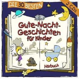 Cover von Die 30 besten Gute-Nacht-Geschichten für Kinder