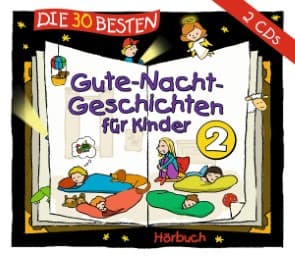 Cover von Die 30 besten Gute-Nacht-Geschichten für Kinder 2