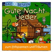 Cover von Die 30 besten Gute-Nacht-Lieder zum Entspannen und Träumen