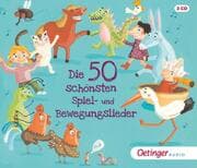 Cover von Die 50 schönsten Spiel- und Bewegungslieder
