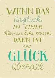 Cover von Magnet 'Wenn das Unglück in einer kleinen Ecke lauert, dann ist das Glück überall'