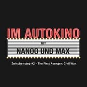 Cover von Im Autokino, Zwischenstop 2 - The First Avenger: Civil War