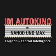 Cover von Im Autokino, Folge 19: Central Intelligence