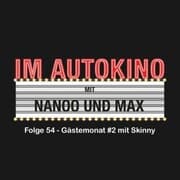 Cover von Im Autokino, Folge 54: Gästemonat 2 mit Skinny