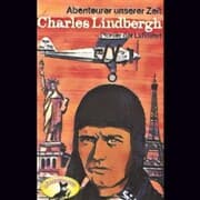 Cover von Abenteurer unserer Zeit, Charles Lindbergh
