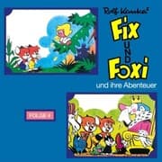 Cover von Fix und Foxi, Fix und Foxi und ihre Abenteuer, Folge 4