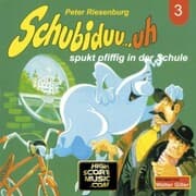 Cover von Schubiduu...uh - spukt pfiffig in der Schule