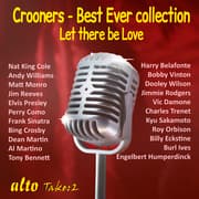 Cover von Crooners - Best Ever Collection: Let there be LOVE