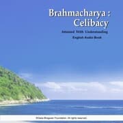 Cover von Brahmacharya: Celibacy Attained with Understanding - English Audio Book