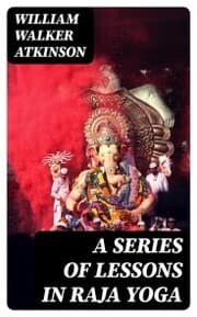 Cover von A Series of Lessons in Raja Yoga
