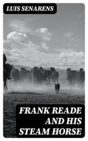 Cover von Frank Reade and His Steam Horse