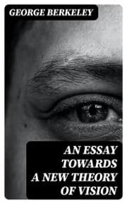 Cover von An Essay Towards a New Theory of Vision