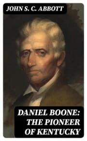 Cover von Daniel Boone: The Pioneer of Kentucky