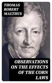 Cover von Observations on the Effects of the Corn Laws