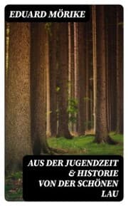 Cover von Aus der Jugendzeit & Historie von der schönen Lau
