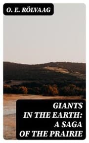 Cover von Giants in the Earth: A Saga of the Prairie