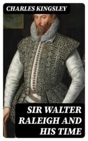 Cover von Sir Walter Raleigh and His Time
