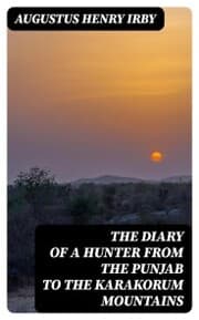 Cover von The Diary of a Hunter from the Punjab to the Karakorum Mountains