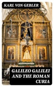 Cover von Galileo Galilei and the Roman Curia