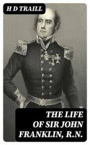 Cover von The Life of Sir John Franklin, R.N.