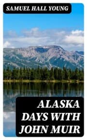 Cover von Alaska Days with John Muir