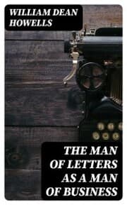 Cover von The Man of Letters as a Man of Business