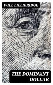 Cover von The Dominant Dollar