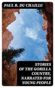 Cover von Stories of the Gorilla Country, Narrated for Young People