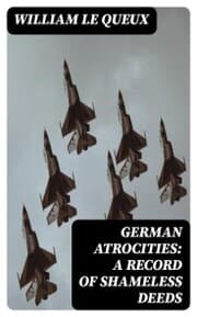 Cover von German Atrocities: A Record of Shameless Deeds