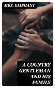 Cover von A Country Gentleman and His Family