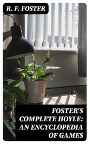 Cover von Foster's Complete Hoyle: An Encyclopedia of Games