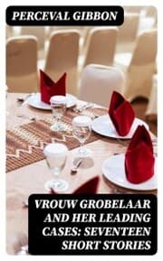 Cover von Vrouw Grobelaar and Her Leading Cases: Seventeen Short Stories