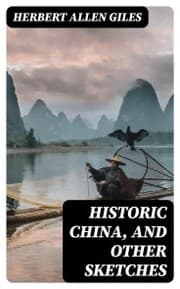 Cover von Historic China, and Other Sketches