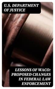 Cover von Lessons of Waco: Proposed changes in Federal Law Enforcement