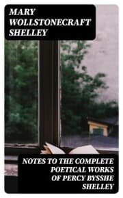 Cover von Notes to the Complete Poetical Works of Percy Bysshe Shelley